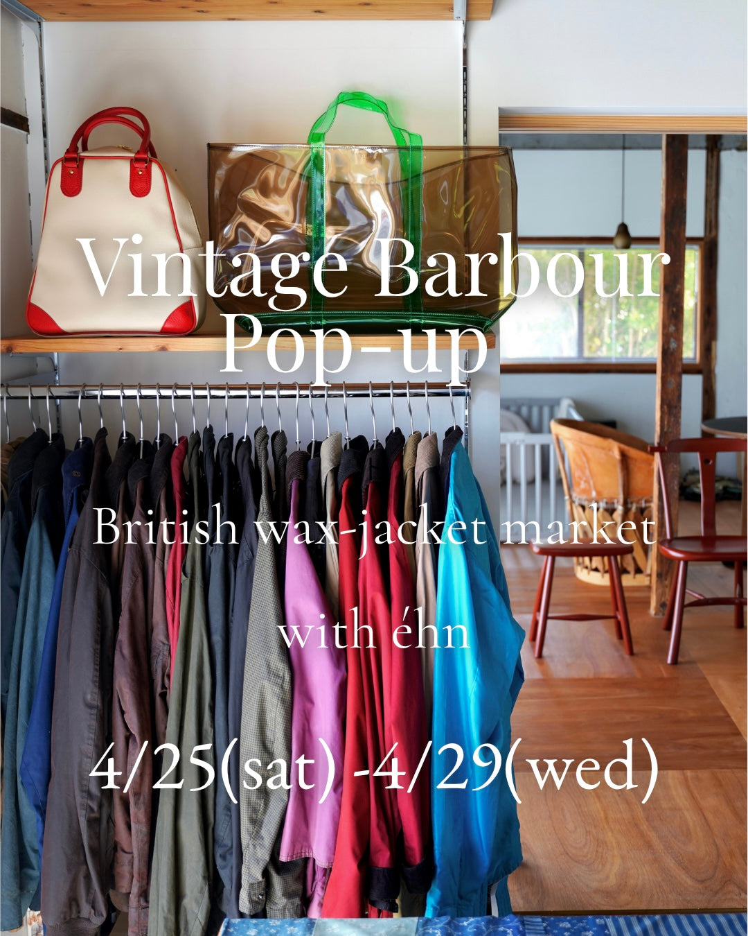 “Vintage Barbour Pop-up British wax-jacket market with éhn” 　　　